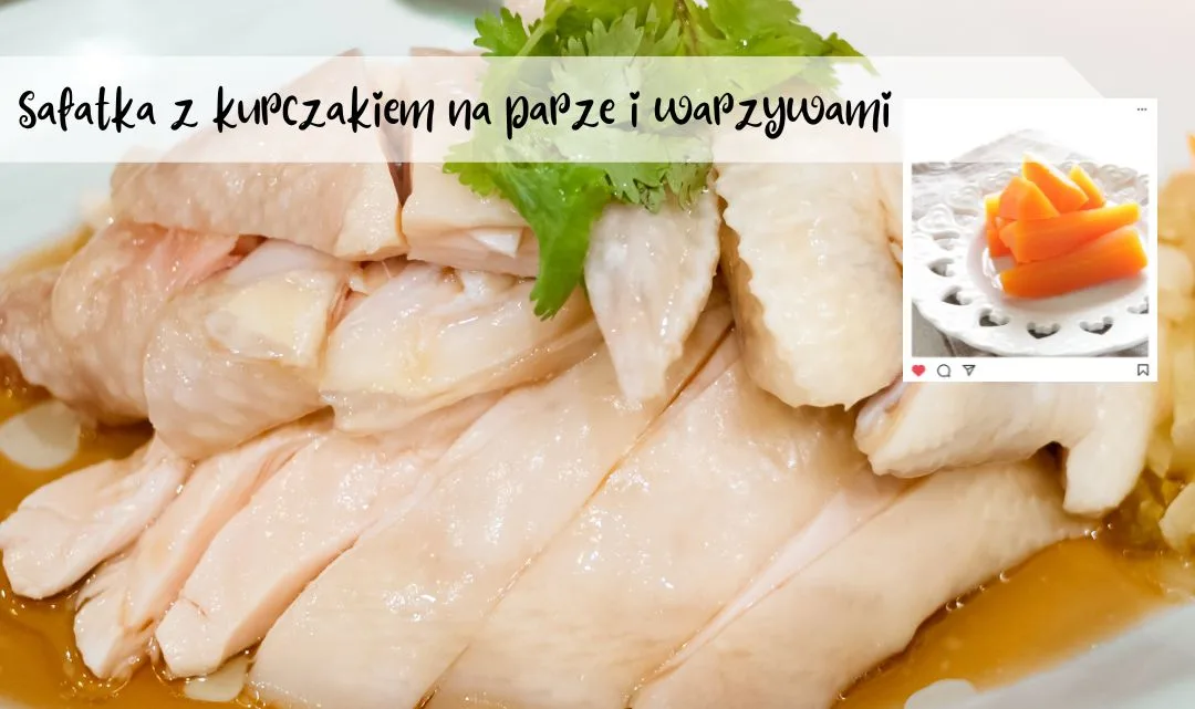 Sałatka z kurczakiem na parze i warzywami