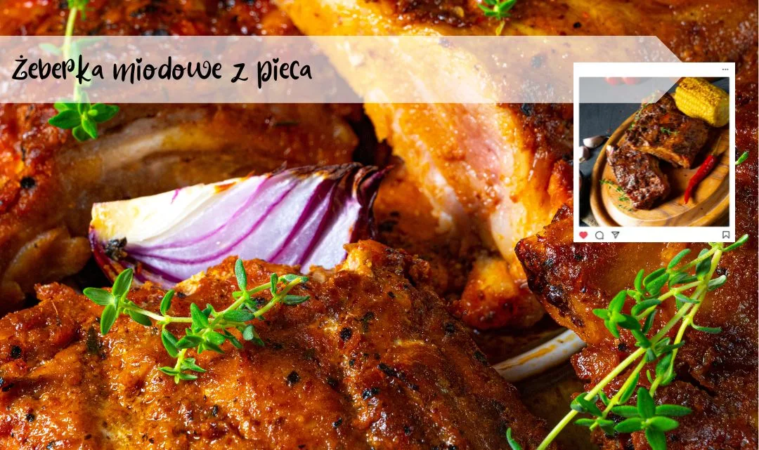 Żeberka miodowe z pieca