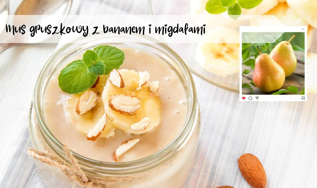 Mus gruszkowy z bananem i migdałami